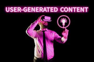 the importance of user generated content